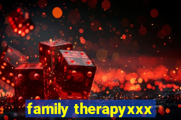 family therapyxxx